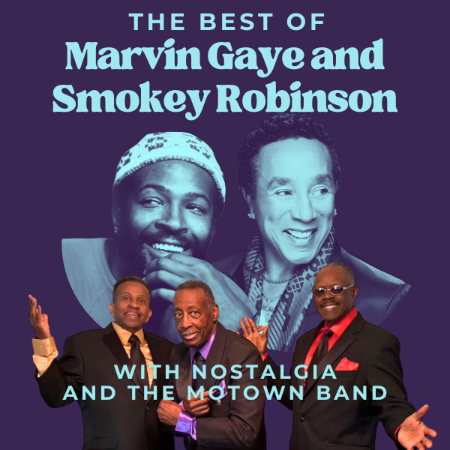 With Nostalgia and The Motown Band