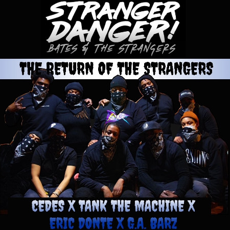 The Return of The Strangers $15 Advance $20 Door