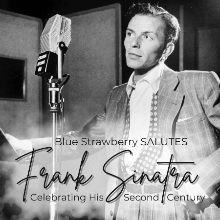 A Salute to Frank Sinatra Featuring Michael Winther and Gabrielle Stravelli